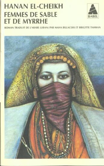 Couverture du livre « Femmes de sable et de myrrhe » de Hanan El-Cheikh aux éditions Actes Sud