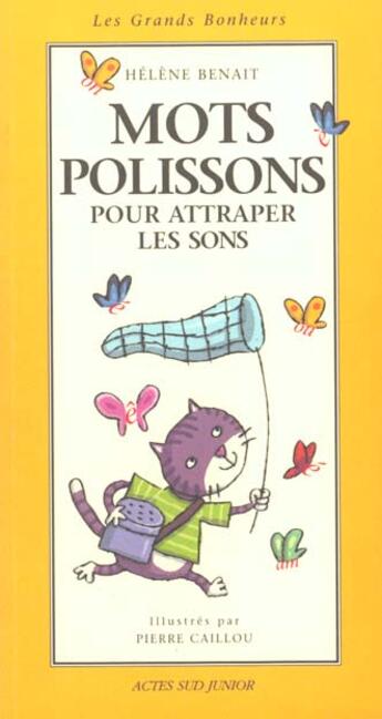 Couverture du livre « Mots polissons pour attraper les sons » de Benait/Caillou aux éditions Actes Sud