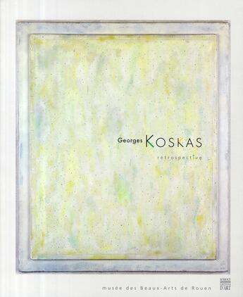 Couverture du livre « Georges Koskas ; rétrospective » de  aux éditions Somogy