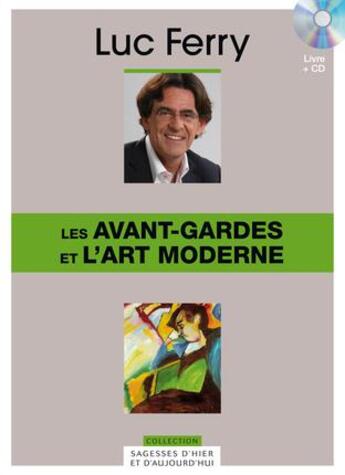 Couverture du livre « Les avant-gardes et l'art moderne » de  aux éditions Societe Du Figaro