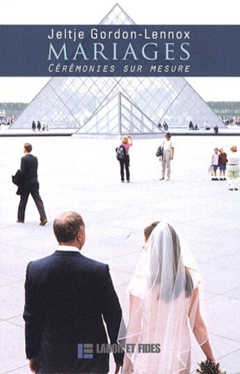 Couverture du livre « Mariages : ceremonies sur mesures » de Gordon Lennox Jeltje aux éditions Labor Et Fides