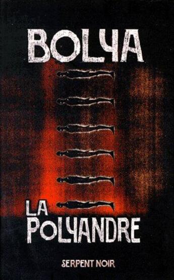 Couverture du livre « La polyandre » de Bolya aux éditions Serpent A Plumes