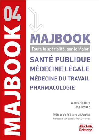 Couverture du livre « Majbook sante publique medecine du travail pharmacologie » de Maillard/Jeantin aux éditions Med-line