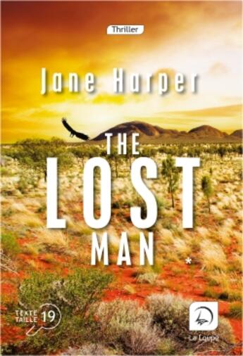 Couverture du livre « Lost man Tome 2 » de Jane Harper aux éditions Editions De La Loupe