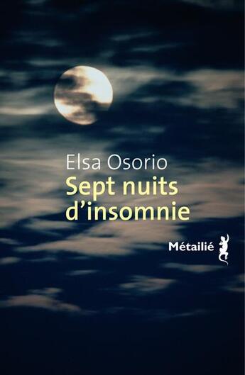 Couverture du livre « Sept nuits d'insomnie » de Elsa Osorio aux éditions Metailie