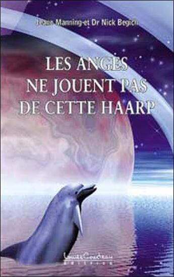 Couverture du livre « Les anges ne jouent pas de cette haarp » de Begich/Manning aux éditions Louise Courteau