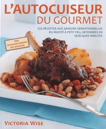 Couverture du livre « L'autocuiseur du gourmet » de Victoria Wise aux éditions Ada