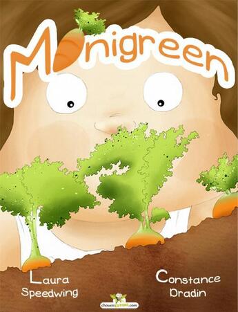 Couverture du livre « Minigreen » de Laura Speedwing aux éditions Chouetteditions.com