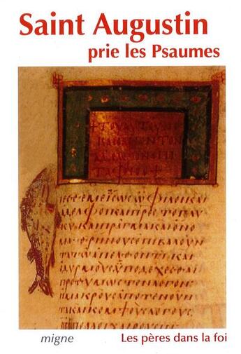 Couverture du livre « Saint augustin prie les psaumes » de Augustin D'Hippone aux éditions Jacques-paul Migne