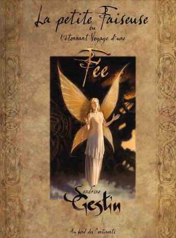 Couverture du livre « La petite faiseuse ou l'étonnant voyage d'une fée » de Sandrine Gestin aux éditions Au Bord Des Continents