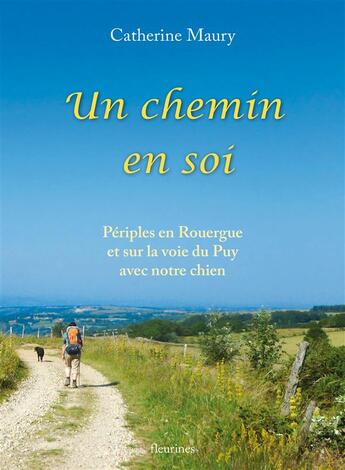 Couverture du livre « Un chemin en soi » de Catherine Maury aux éditions Fleurines