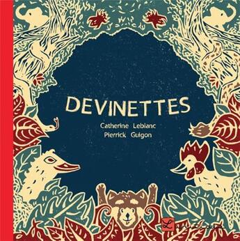 Couverture du livre « Devinettes » de Catherine Leblanc et Pierrick Guigon aux éditions L'initiale