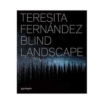 Couverture du livre « Teresita Fernandez - Blind Landscape » de David Norr aux éditions Jrp / Ringier