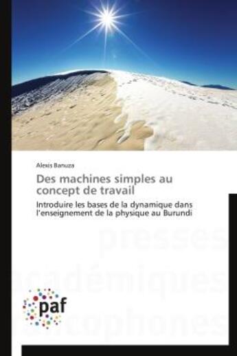 Couverture du livre « Des machines simples au concept de travail » de Banuza-A aux éditions Presses Academiques Francophones