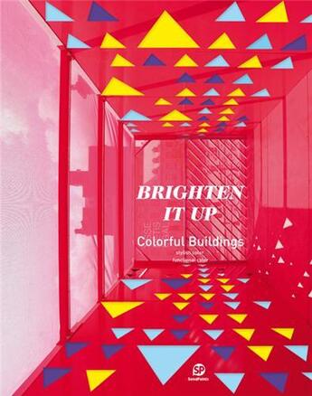 Couverture du livre « Brighten it up » de Sendpoints aux éditions Gingko Press