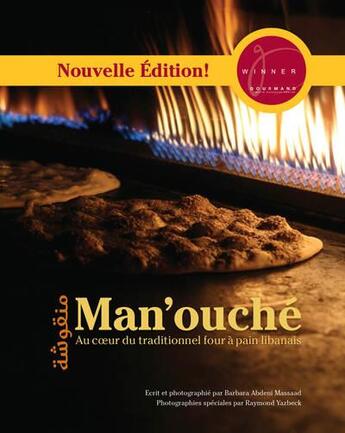 Couverture du livre « Manouche - au coeur du traditionnel four a pain libanais » de Barbara Abdeni Massaad aux éditions Michel Abboud