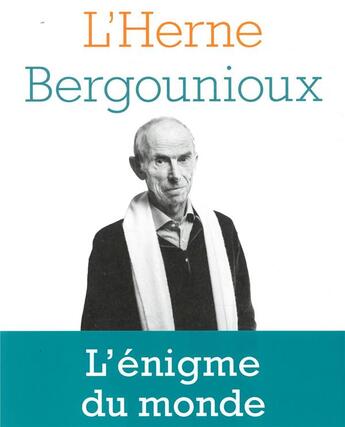 Couverture du livre « LES CAHIERS DE L'HERNE ; cahier Bergounioux » de  aux éditions L'herne