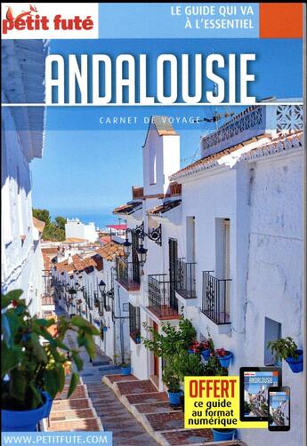 Couverture du livre « GUIDE PETIT FUTE ; CARNETS DE VOYAGE : Andalousie (édition 2018) » de Collectif Petit Fute aux éditions Le Petit Fute