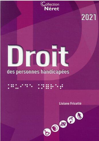 Couverture du livre « Droit des personnes handicapées (édition 2021) » de Lisiane Fricotte aux éditions Ash