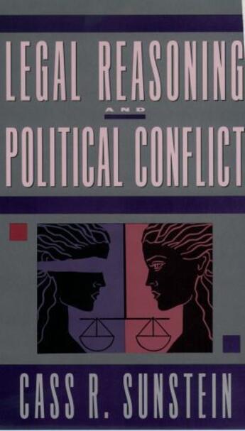 Couverture du livre « Legal Reasoning and Political Conflict » de Cass R. Sunstein aux éditions Oxford University Press Usa