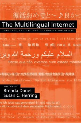 Couverture du livre « The Multilingual Internet: Language, Culture, and Communication Online » de Brenda Danet aux éditions Oxford University Press Usa