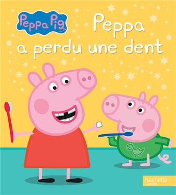 Couverture du livre « Peppa Pig ; Peppa a perdu une dent » de  aux éditions Hachette Jeunesse