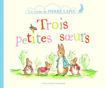 Couverture du livre « Trois petites soeurs » de  aux éditions Gallimard-jeunesse