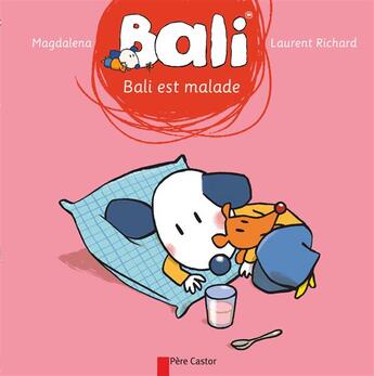 Couverture du livre « Bali est malade » de Laurent Richard et Magdalena aux éditions Pere Castor