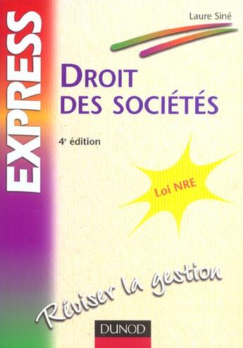 Couverture du livre « Droit Des Societes ; 4e Edition » de Laure Sine aux éditions Dunod