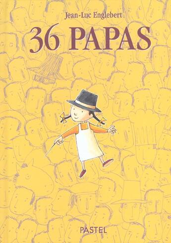 Couverture du livre « 36 papas » de Englebert Jean Luc aux éditions Ecole Des Loisirs