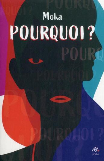 Couverture du livre « Pourquoi ? » de Moka aux éditions Ecole Des Loisirs