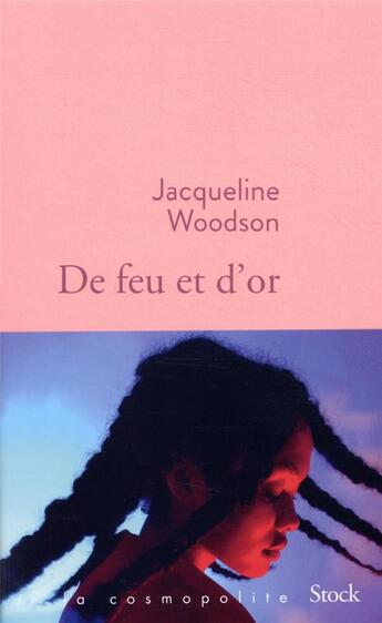 Couverture du livre « De feu et d'or » de Jacqueline Woodson aux éditions Stock