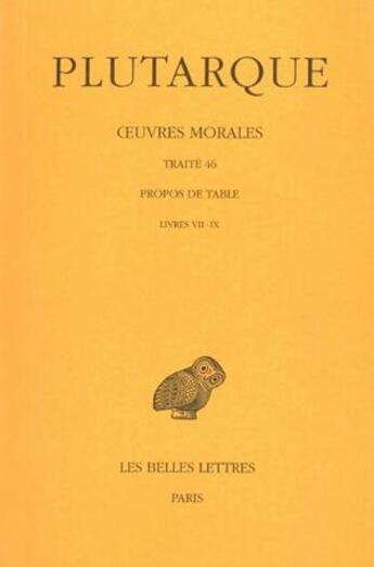 Couverture du livre « Oeuvres morales livre 9, 3ème partie » de Plutarque aux éditions Belles Lettres