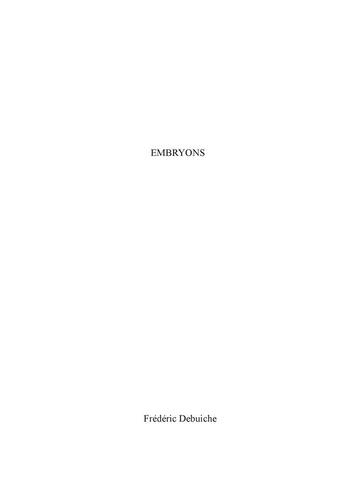 Couverture du livre « Embryons » de Frederic Debuiche aux éditions Books On Demand