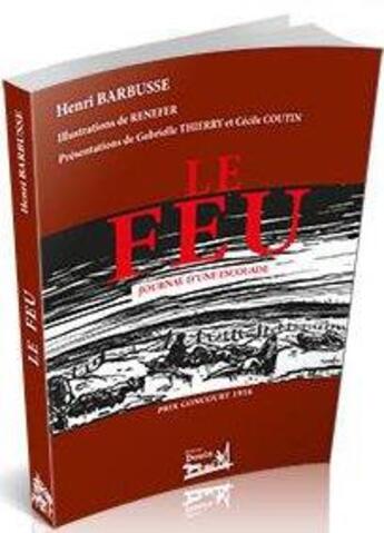 Couverture du livre « Le feu ; journal d'une escouade » de Henri Barbusse et Renefer aux éditions Douin