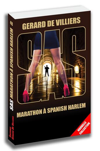 Couverture du livre « SAS Tome 48 : marathon à Spanish harlem » de Gerard De Villiers aux éditions Sas