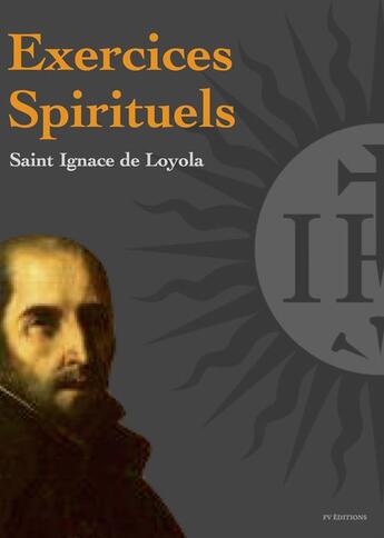 Couverture du livre « Exercices Spirituels » de San Ignacio De Loyola aux éditions Fv Editions