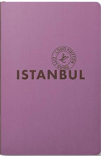 Couverture du livre « Istanbul (édition 2019) » de  aux éditions Louis Vuitton