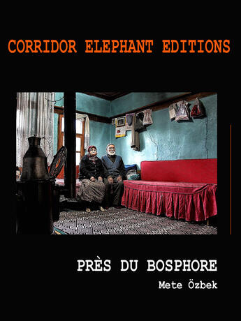 Couverture du livre « Près du Bosphore » de Mete Ozbeck aux éditions Corridor Elephant