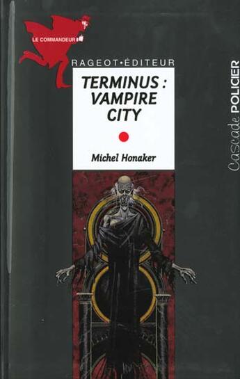 Couverture du livre « Terminus, vampire city » de Michel Honaker aux éditions Rageot