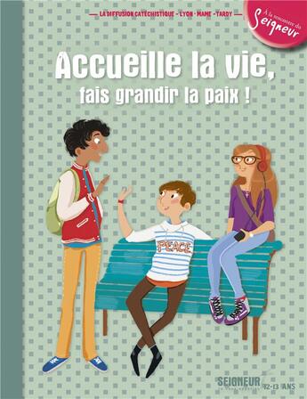 Couverture du livre « Accueille la vie, fais grandir la paix ! ; module 5 ; 12-13 ans » de  aux éditions Mame