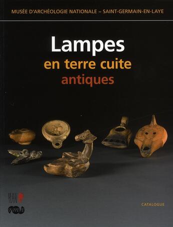 Couverture du livre « Lampes en terre cuite antiques » de Colette Bemont et Helene Chew aux éditions Reunion Des Musees Nationaux