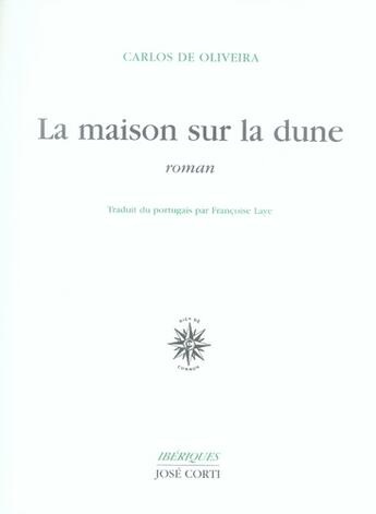 Couverture du livre « La maison dans la dune » de Oliveira Carlos aux éditions Corti