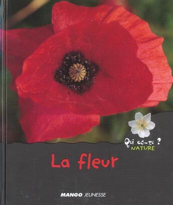 Couverture du livre « La fleur » de Violette Rennert aux éditions Mango