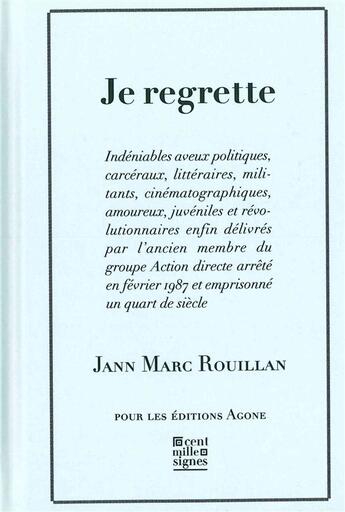 Couverture du livre « Je regrette » de Jean-Marc Rouillan aux éditions Agone