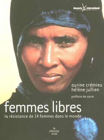 Couverture du livre « Femmes libres » de Cremieu/Jullien aux éditions Cherche Midi