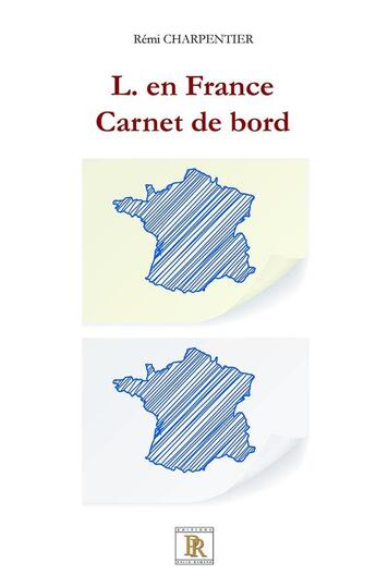 Couverture du livre « L. en France Carnet de bord » de Charppentier Remi aux éditions Paulo Ramand