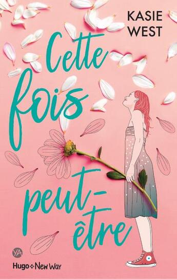 Couverture du livre « Cette fois peut-être » de Kasie West aux éditions Hugo Roman New Way