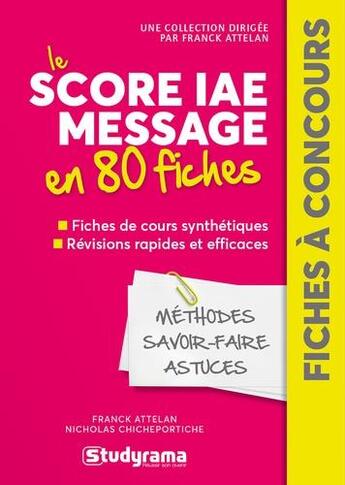Couverture du livre « Score IAE message en 80 fiches » de Attelan Franck aux éditions Studyrama