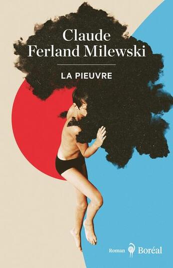 Couverture du livre « La pieuvre » de Claude Ferland Milewski aux éditions Boreal